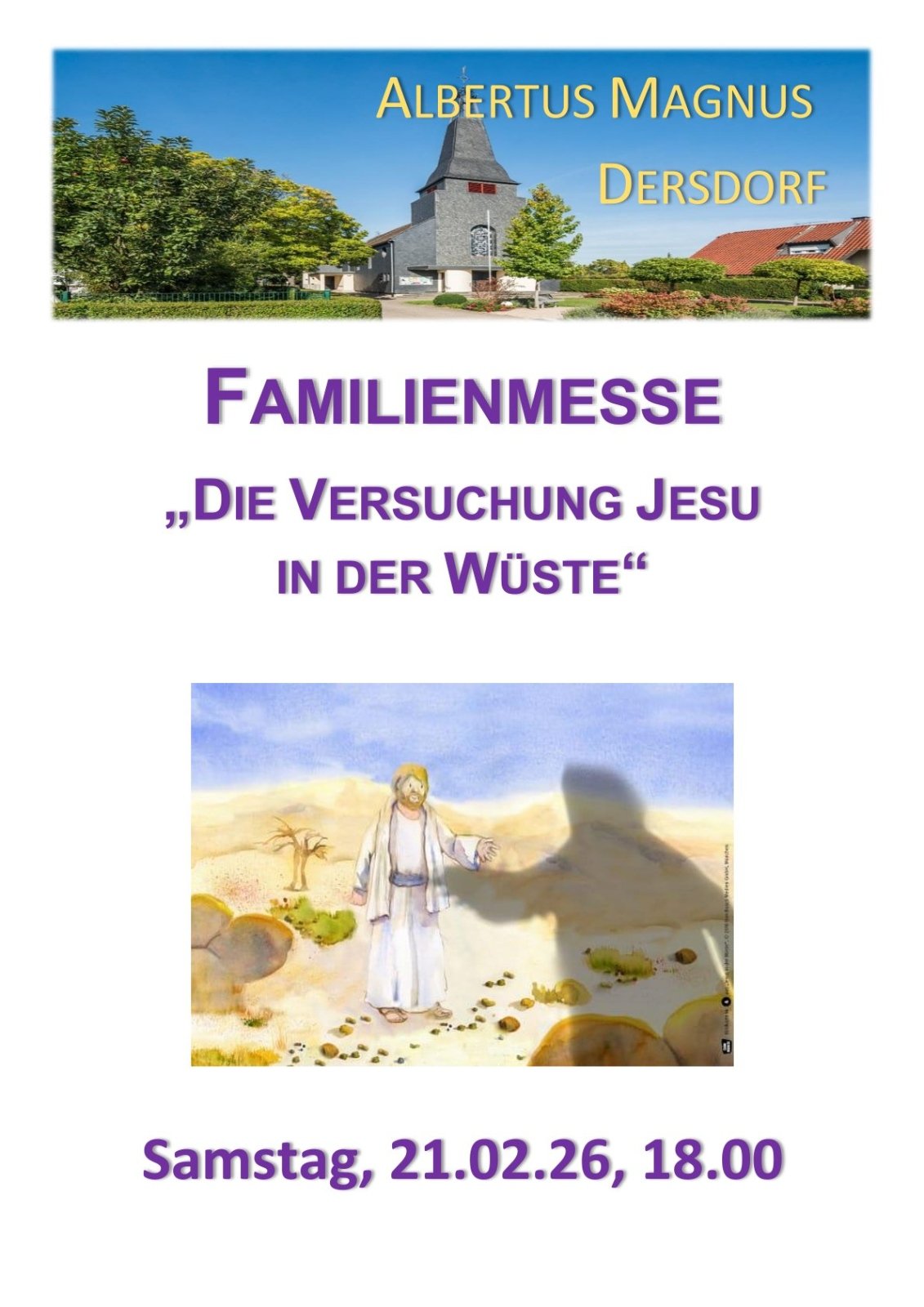 Familienmesse – St. Albertus Magnuns - 22.02.2026 - 1 Fastensonntag - Plakat-1 (c) Pfarrer Silvio Eick